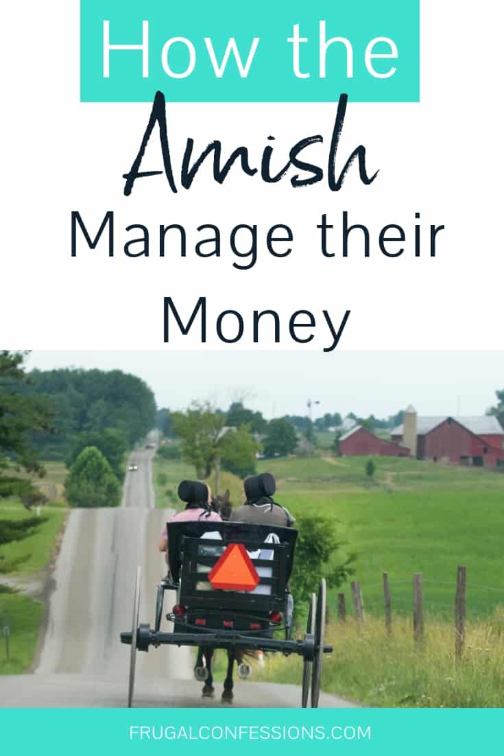 amish people in open buggy on road with text overlay "how the Amish manage their money"