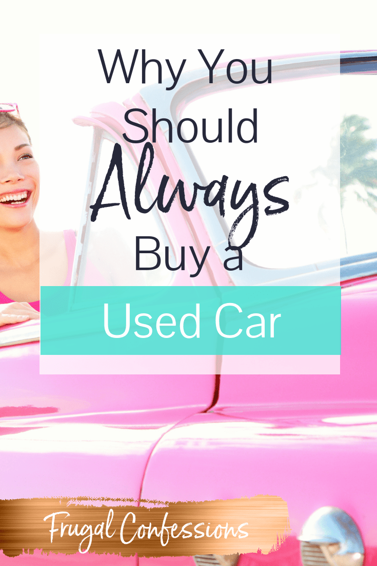 woman smiling driving a vintage pink cabriolet car with text overlay "why you should always buy a used car"