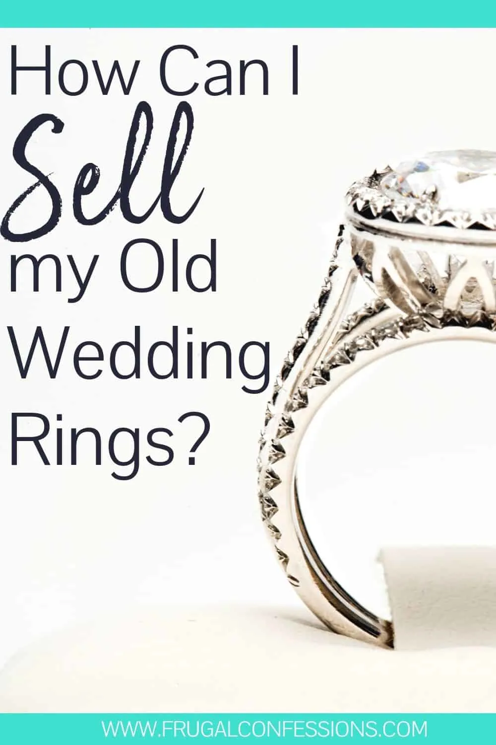 Don't Sell Your Wedding Rings (Before Reading This)