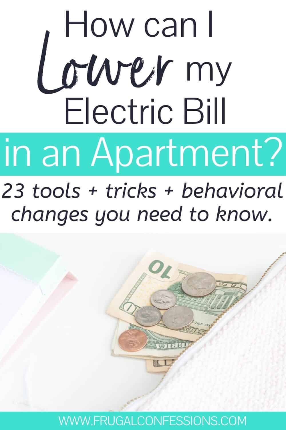 How to Save Money on Electric Bill in Apartment (23 Tips)