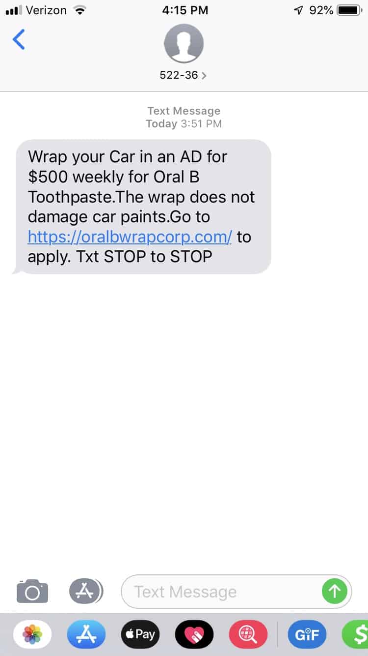 text message of email supposedly from oral b saying "wrap your car in an AD for $500 weekly..."