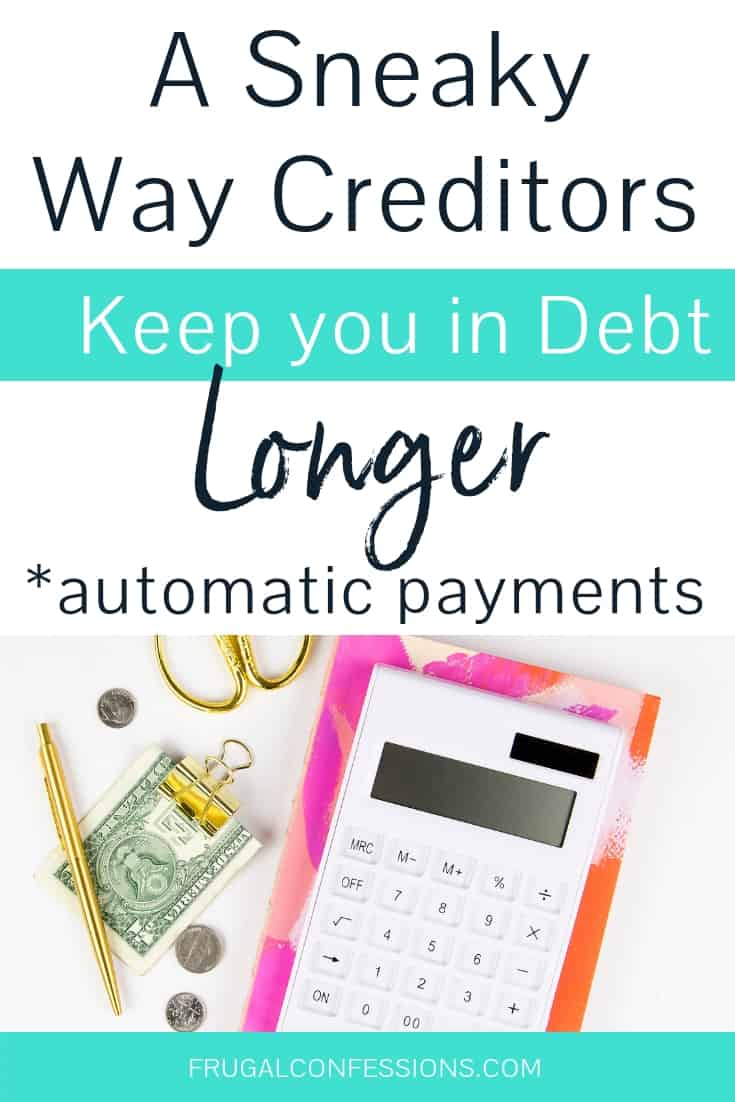 white desktop with pink notepad and calculator, money in clip with text overlay "a sneaky way creditors keep you in debt longer"