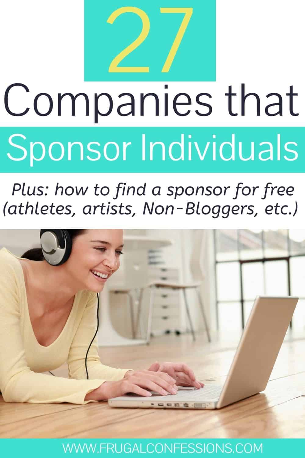 Frau am Laptop auf der Suche nach Sponsoren, text overlay "27 Unternehmen, die Einzelpersonen sponsern""27 companies that sponsor individuals"