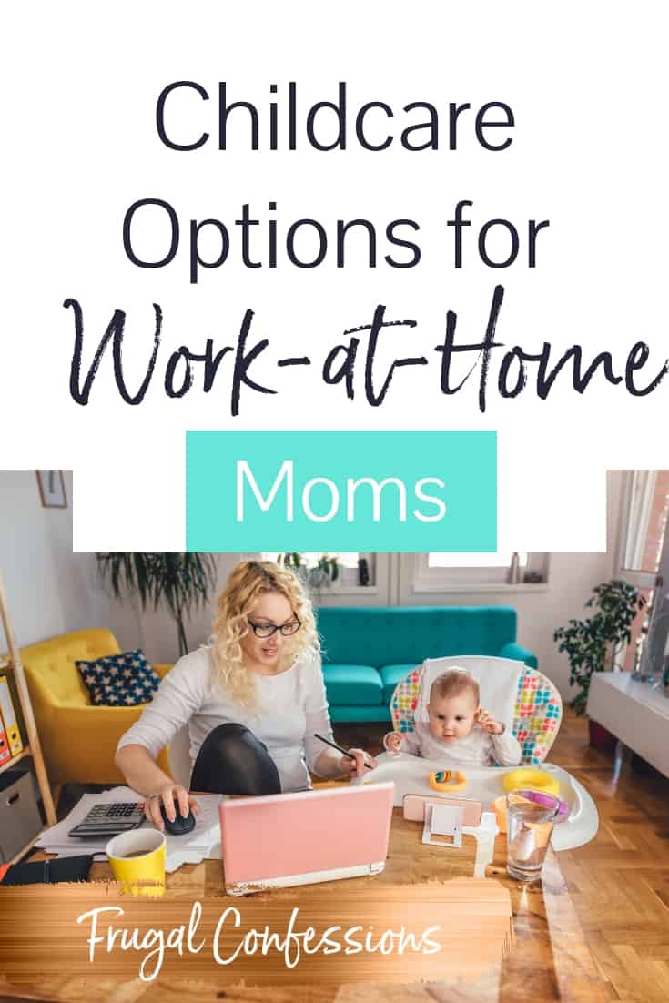 woman with glasses working on laptop at kitchen table with baby with text overall "childcare options for work at home moms"