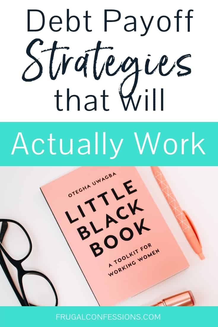 desktop with black glasses and pink book with text overlay "debt payoff strategies that will actually work"