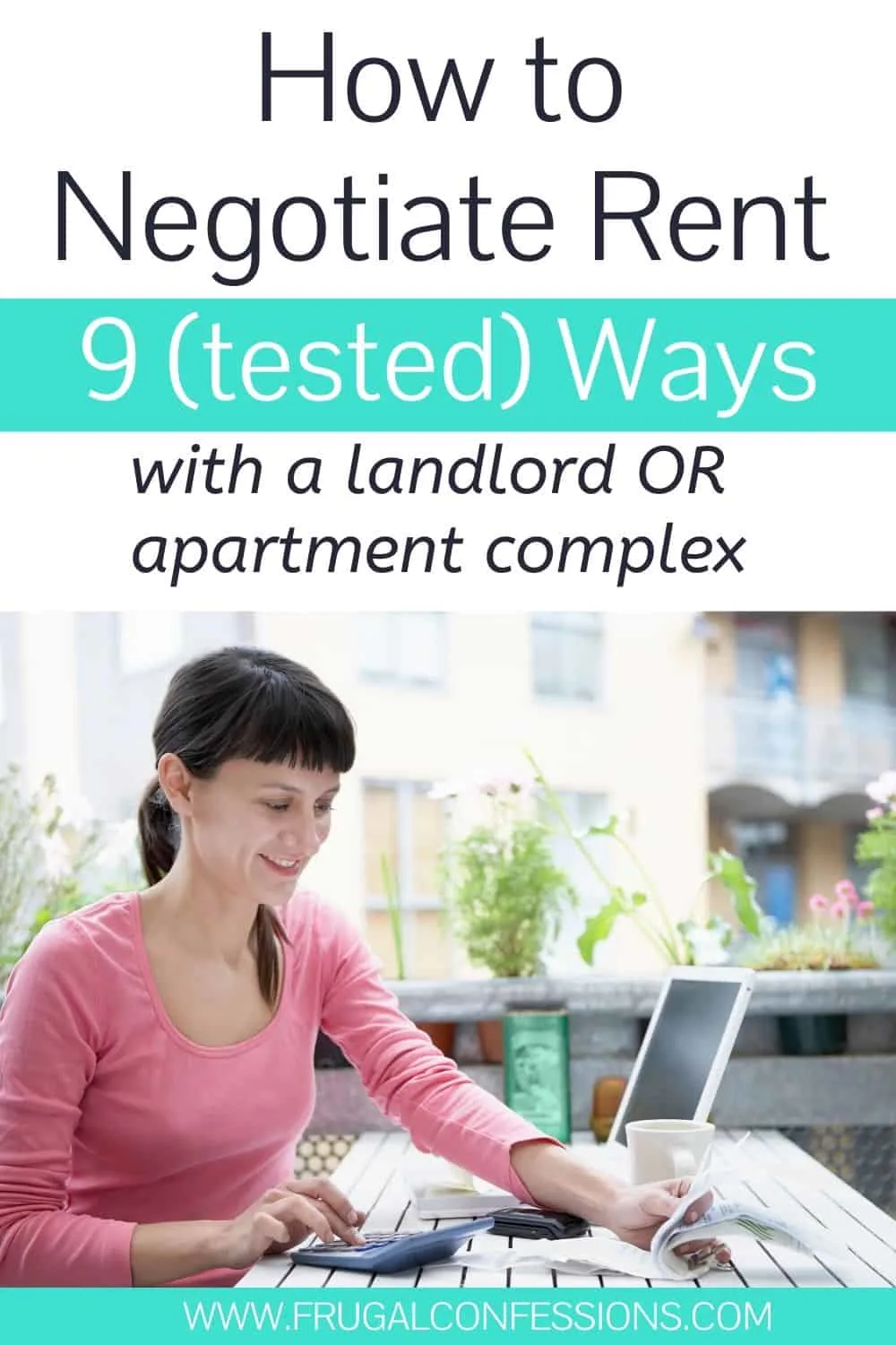 9 Tested Strategies To Negotiate Rent At Apartment Complexes 9 Tested Strategies To Negotiate Rent At Apartment Complexes