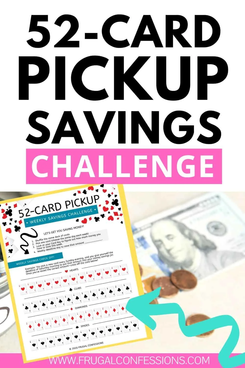 money sitting on wooden desk, arrow pointing towards optin for 52 card pickup savings challenge free printables