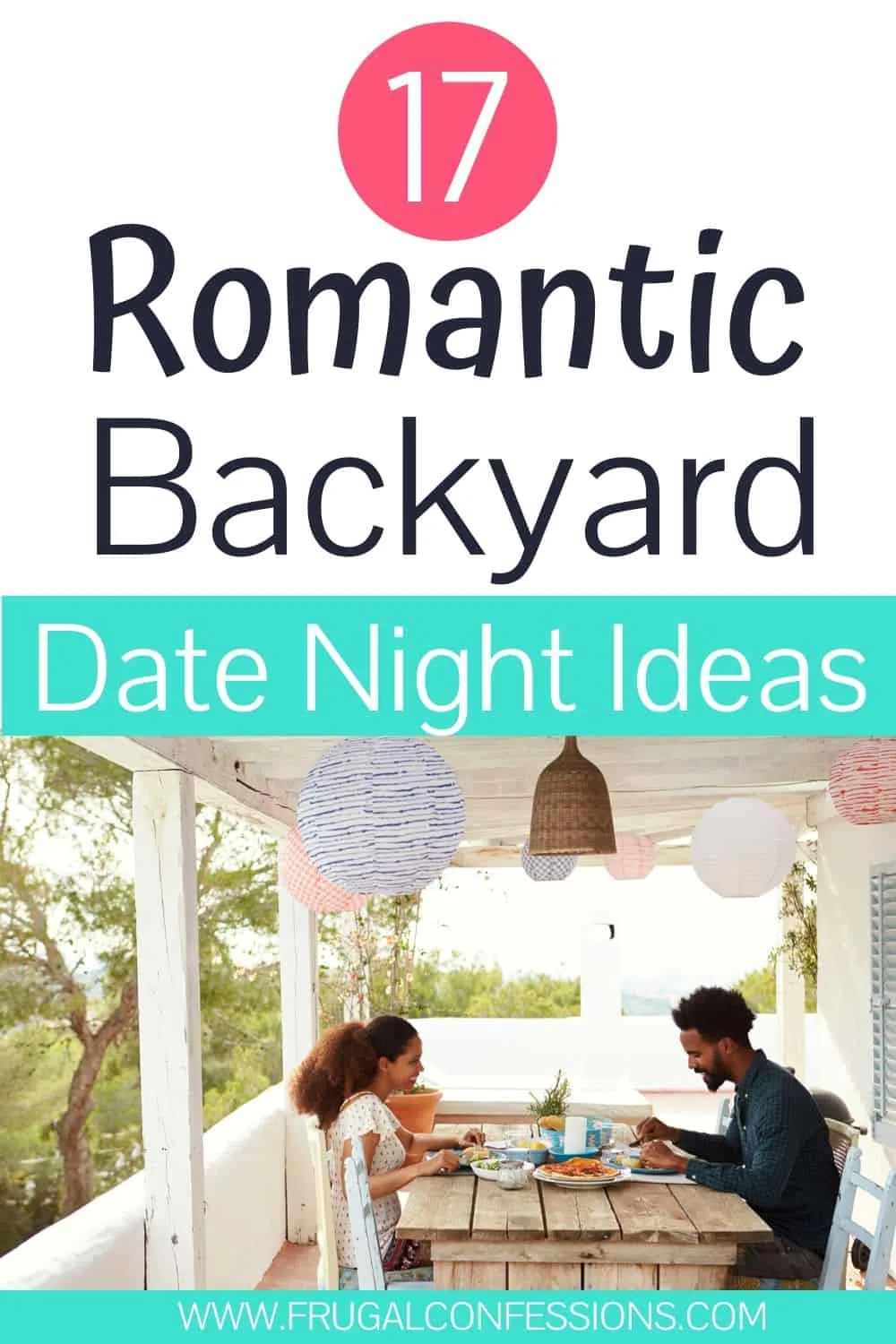 couple having a dinner date while sun is setting on back patio, text overlay