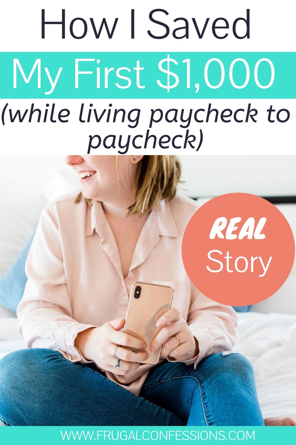 How I Stopped Living Paycheck to Paycheck and Saved My First $1,000