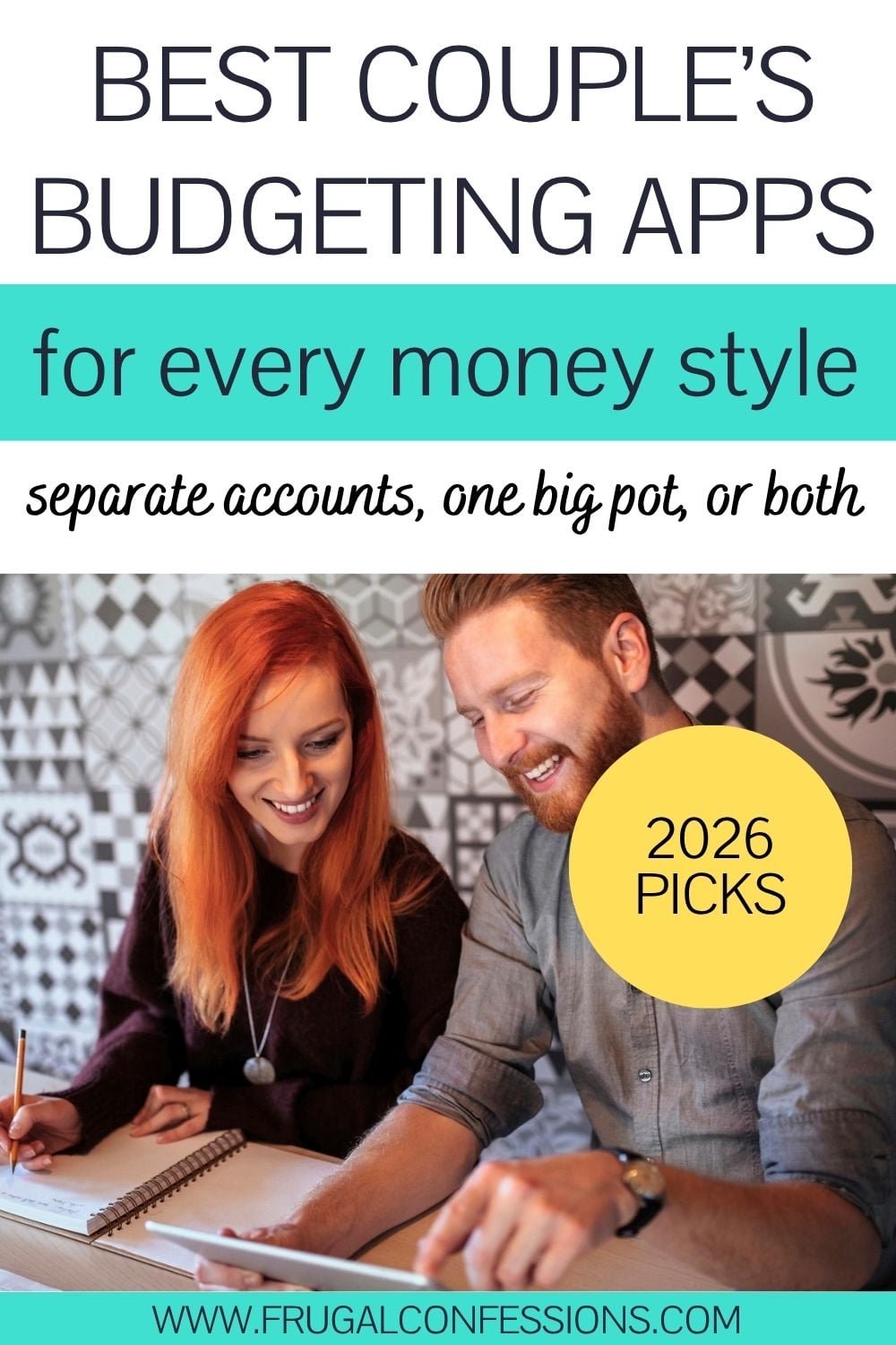 couple smiling, looking at budgeting app and using a notepad, text overlay "best couples' budgeting apps for every money style"