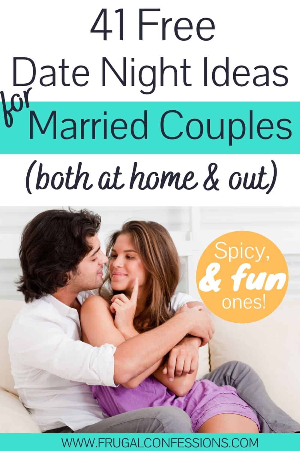 woman and man cuddling on couch looking expectantly at each other, text overlay "41 free date night ideas for married couples"