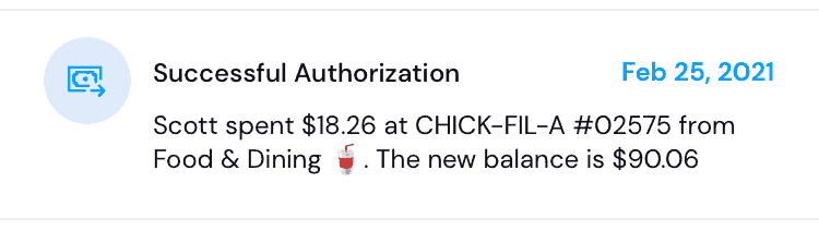 app screenshot says "successful authorization, Scott spent $18.26 at CHICK-FIL-A #02575 from Food & Dining. The new balance is $90.06.
