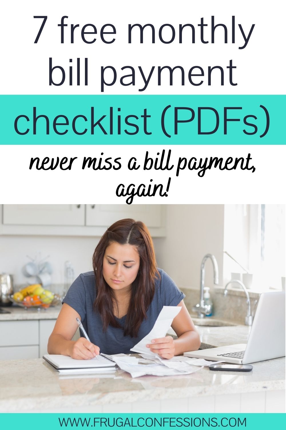 woman tracking bill payment at kitchen bar, text overlay "7 free monthly bill payment checklist PDF"
