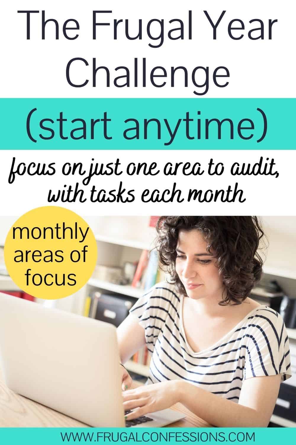 woman in striped shirt smiling on laptop, text overlay "the frugal year challenge - start anytime"