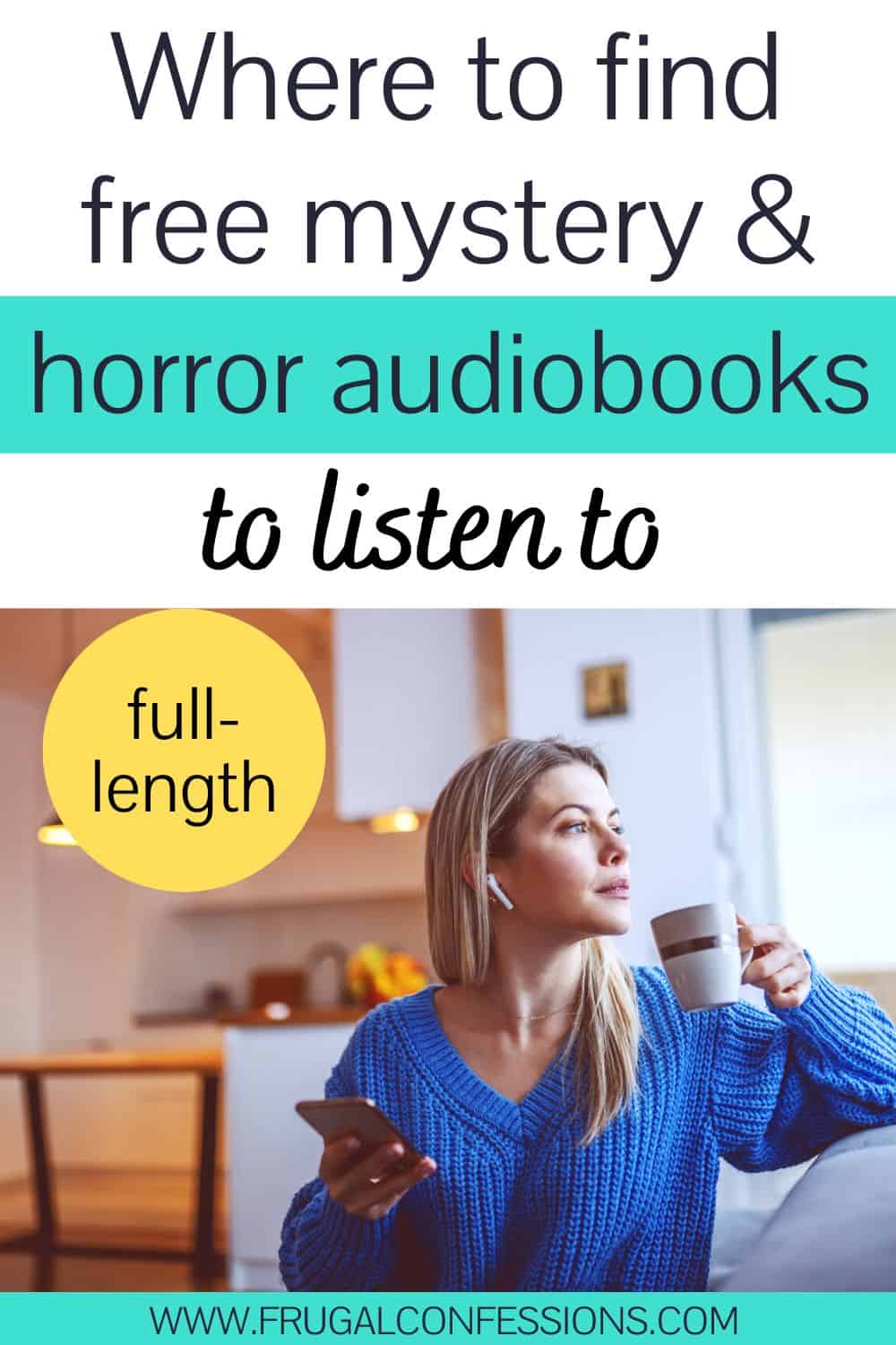 girl in blue sweater listening to horror audiobook on couch, text overlay "where to find free mystery and horror audiobooks"