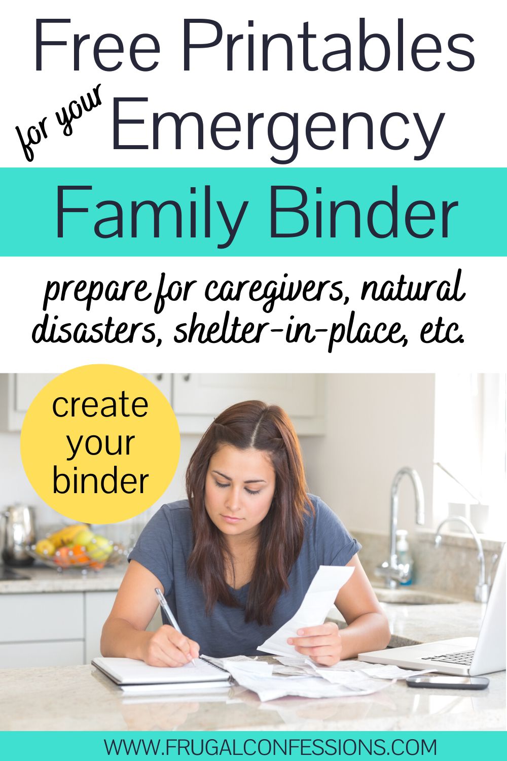 woman in blue shirt working on papers, text overlay "Free Printables for your emergency family binder"