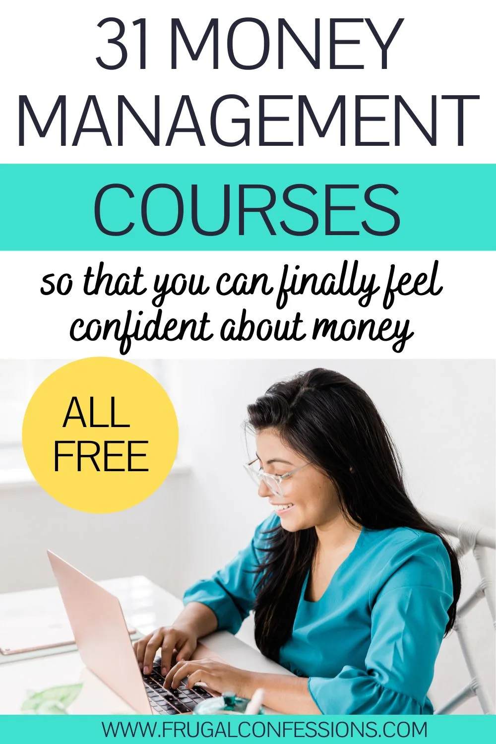 woman smiling at computer, text overlay "31 money management courses all free"
