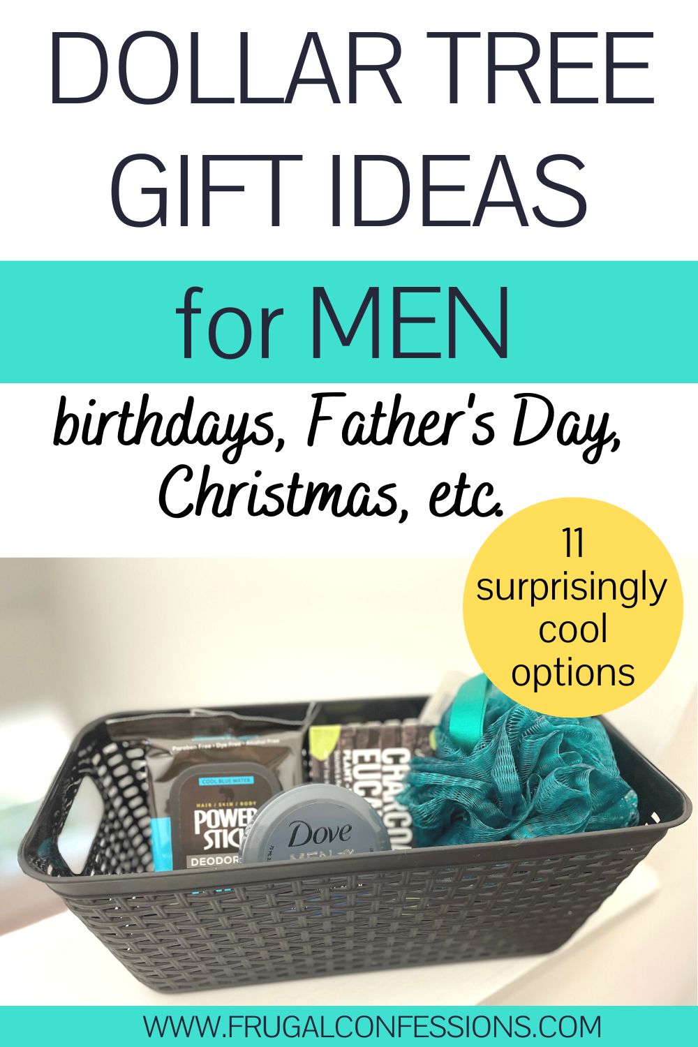 black rectangular storage container with man bath products, text overlay "dollar tree gift ideas for men"
