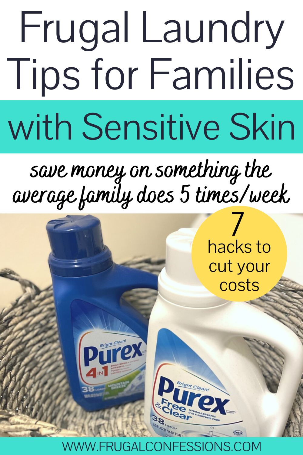 basket of Purex detergents on top of a white washing machine, text overlay "frugal laundry tips for families with sensitive skin"