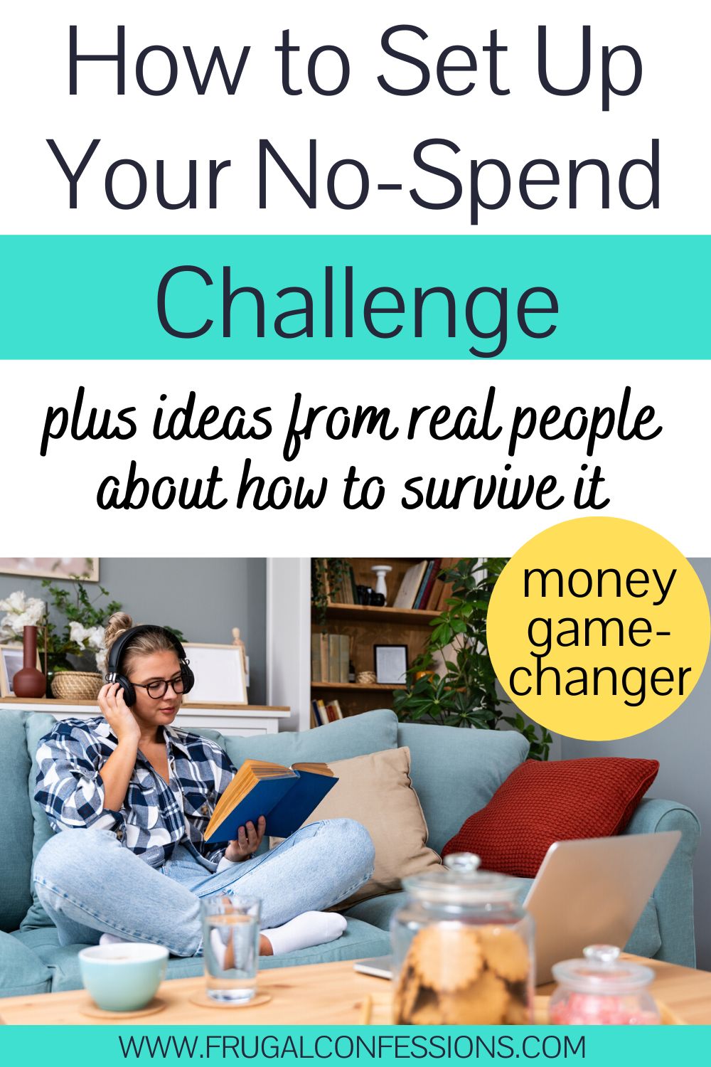 woman on couch reading, text overlay "how to set up your no spend challenge"