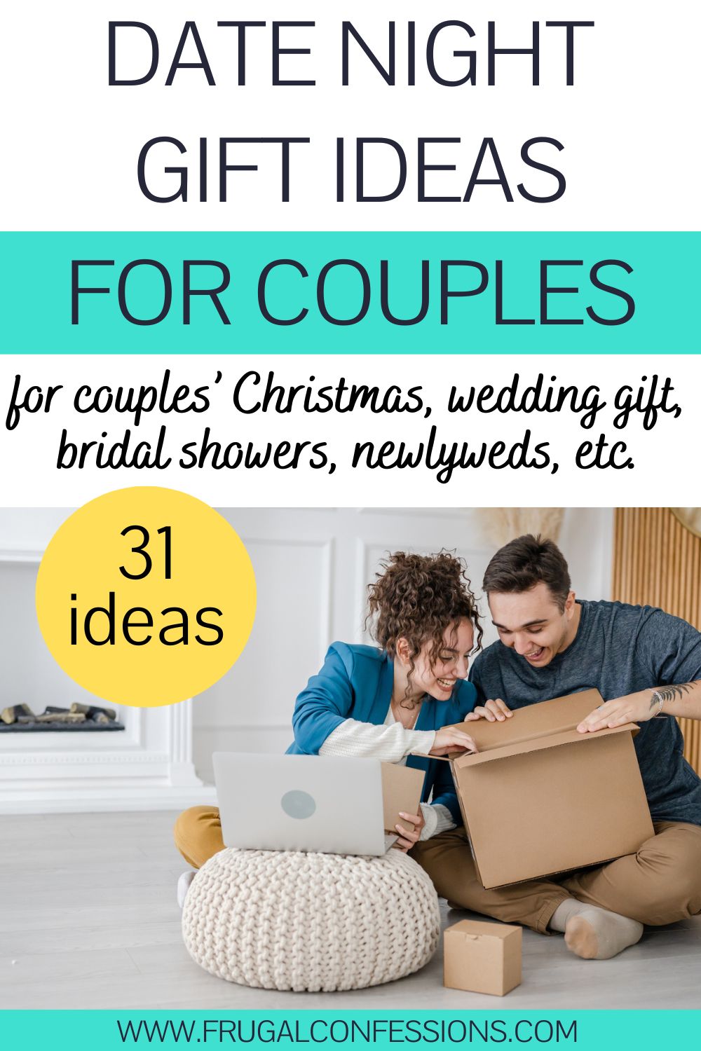 young couple opening package together, smiling, text overlay "date night gift ideas for couples"