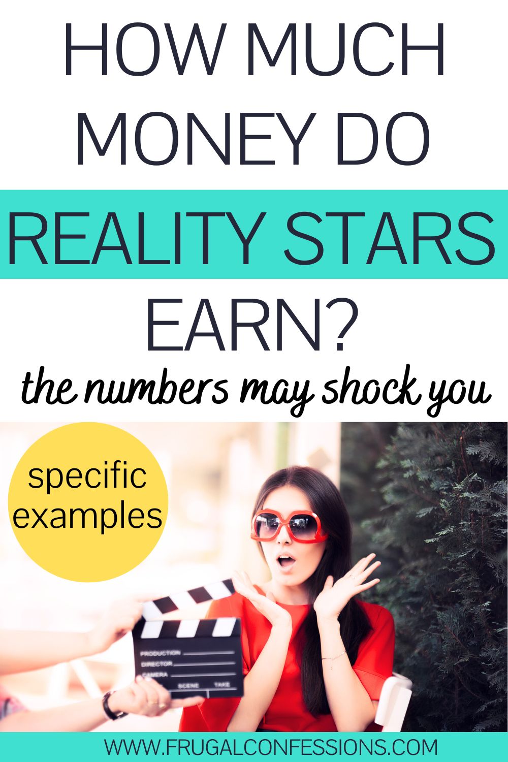 woman with bright red shirt and red sunglasses looking shocked, text overlay "how much money do reality stars earn?"