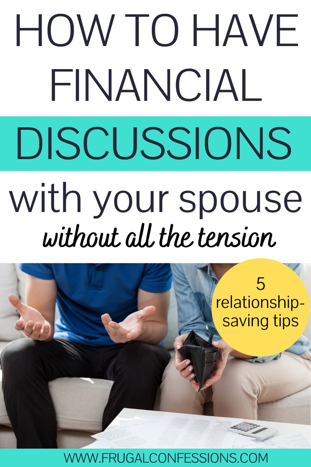 couple having money talk at coffee table, text overlay "how to have financial discussions with your spouse"