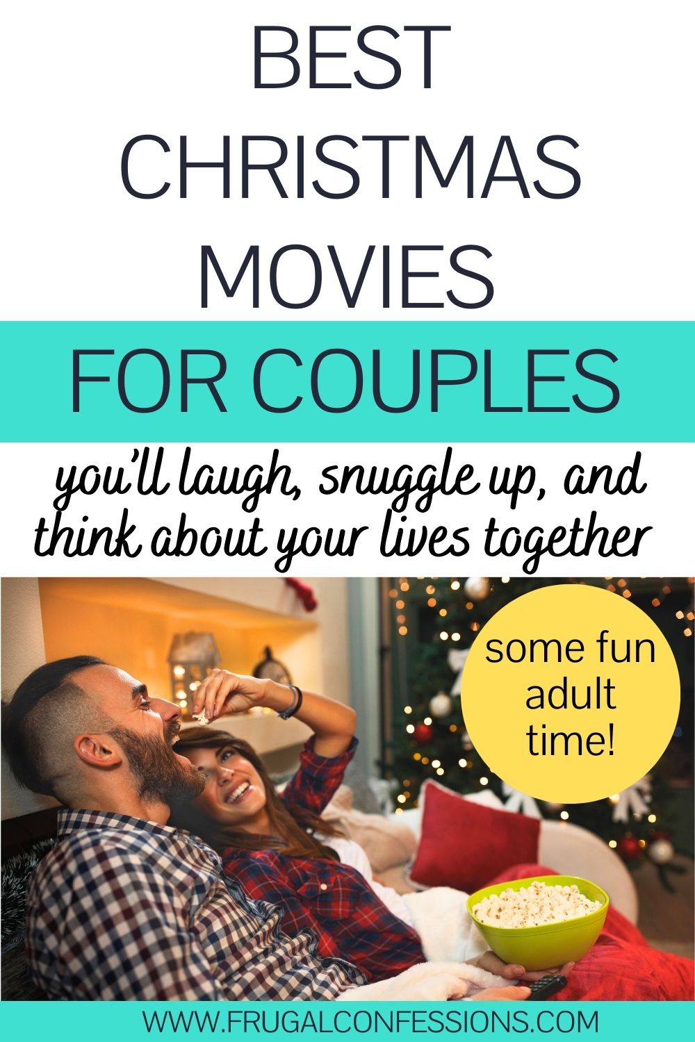 woman smiling feeding popcorn to husband, text overlay "best Christmas movies for couples"
