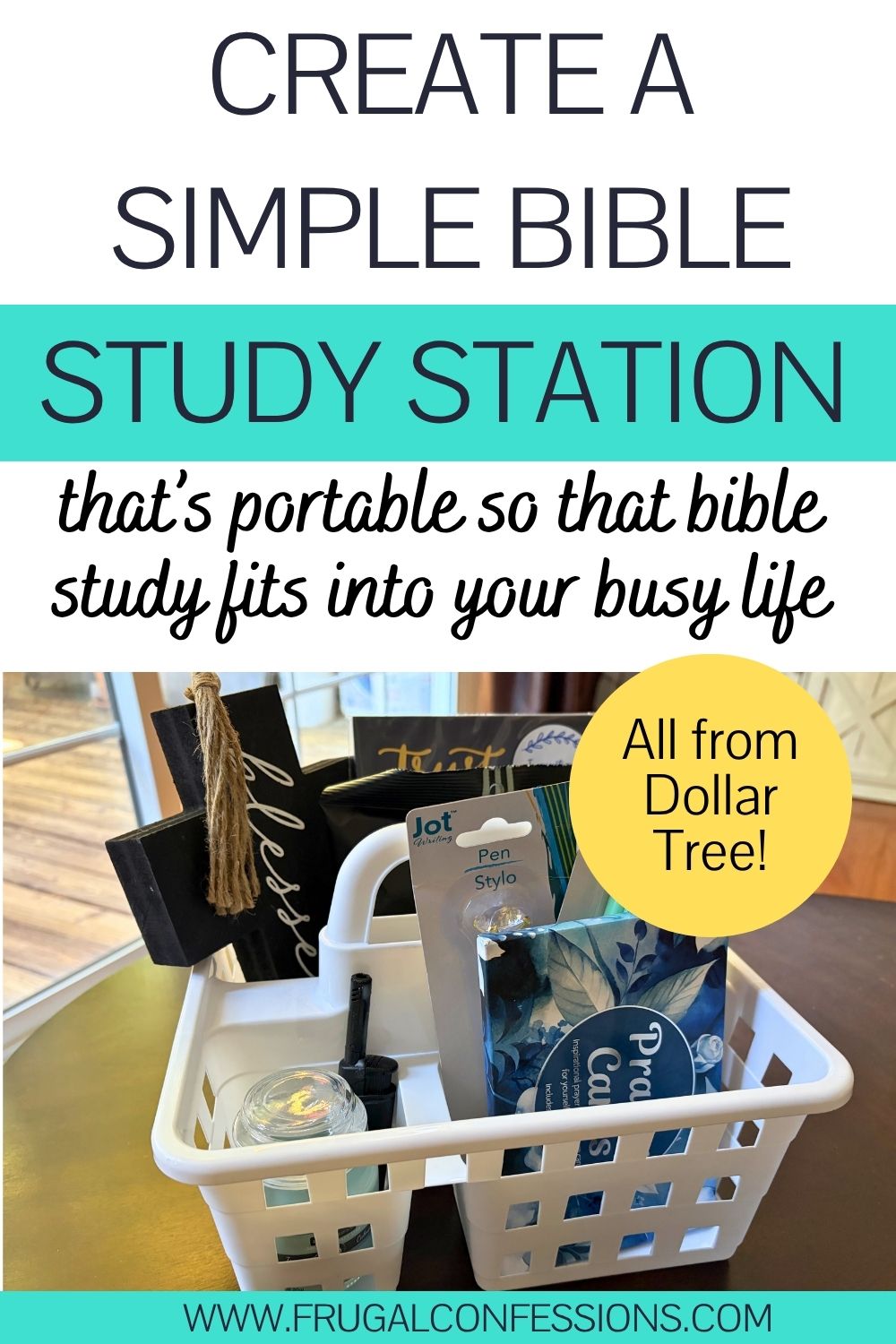 cute bible study station in a white shower caddy, text overlay "create a simple bible study station that's portable"