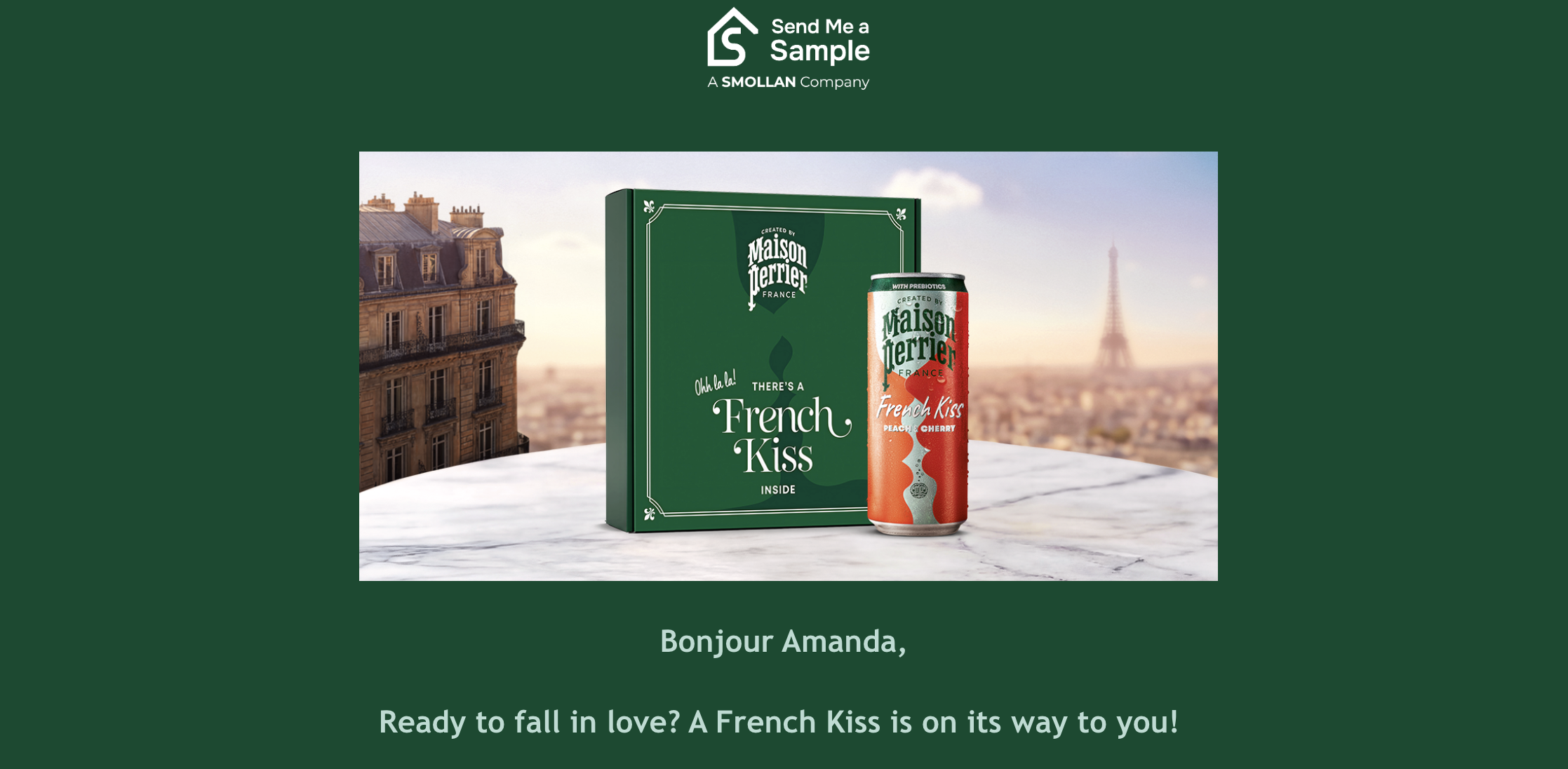 email from send me a sample hunter green showing her French Kiss Maison Perrier free sample is on its way